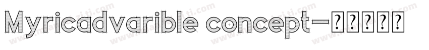 Myricadvarible concept字体转换